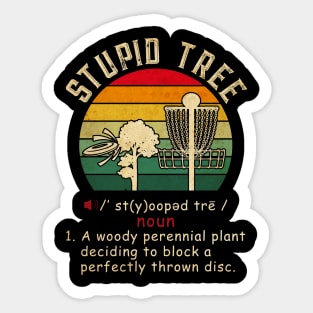 Stupid Tree Disc Golf Vintage Funny Frisbee Disc Golf Sticker